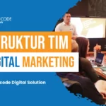 Struktur Tim Digital Marketing Yang Ideal Untuk Bisnis Anda