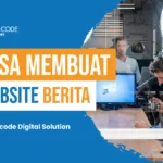 Jasa Membuat Website Berita Mirip Media Besar di Indonesia